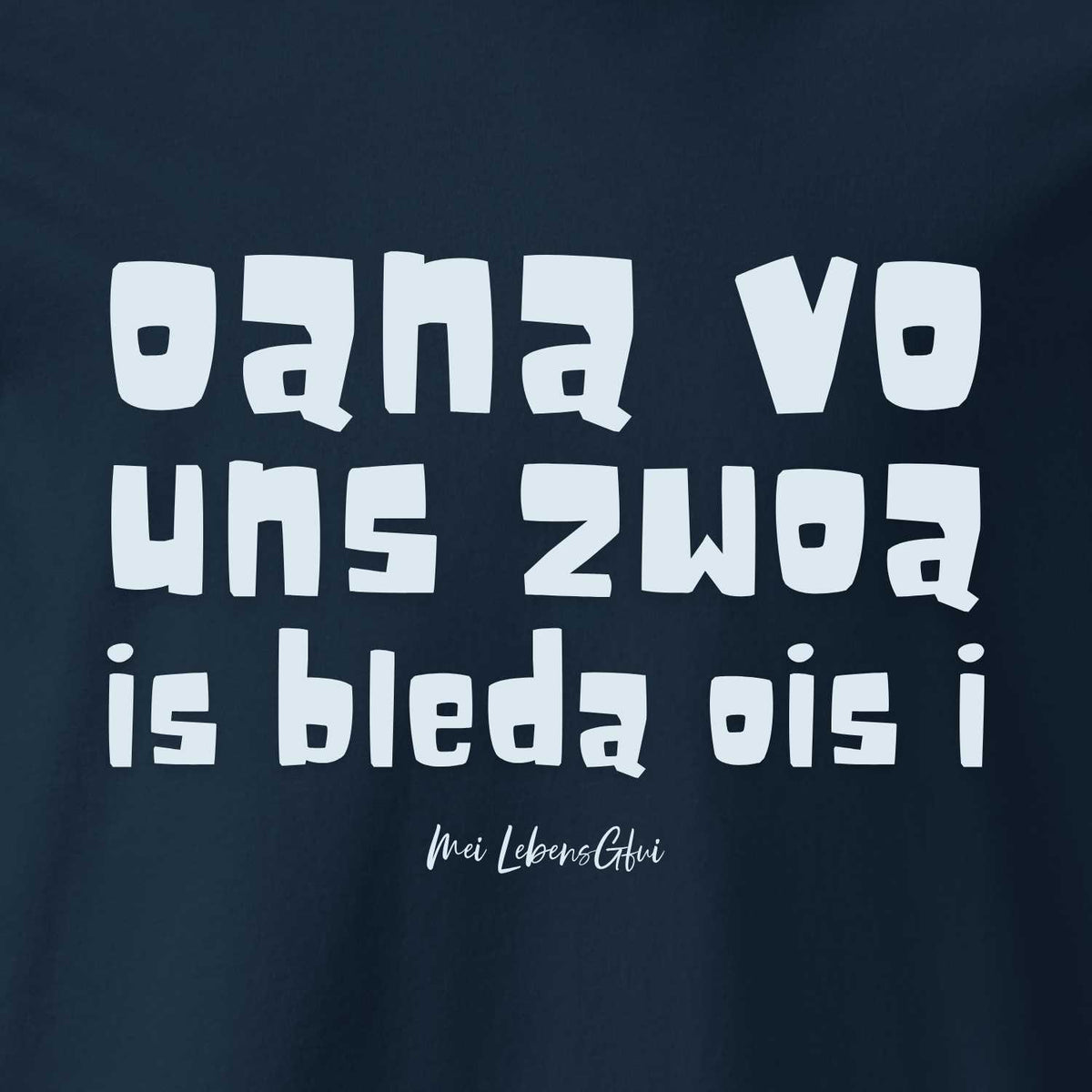 Blaues Damen T-Shirt Oana vo uns zwoa mit weißem Spruch und stylischem Print.
