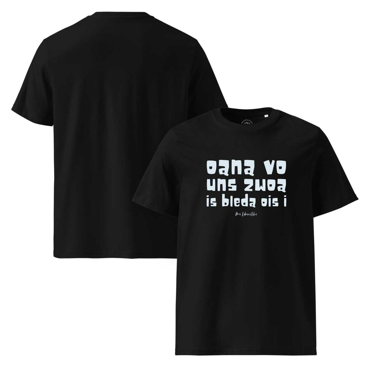 Schwarzes Herren T-Shirt Oana vo uns zwoa mit weißem Spruch und Rückansicht, Baumwolle