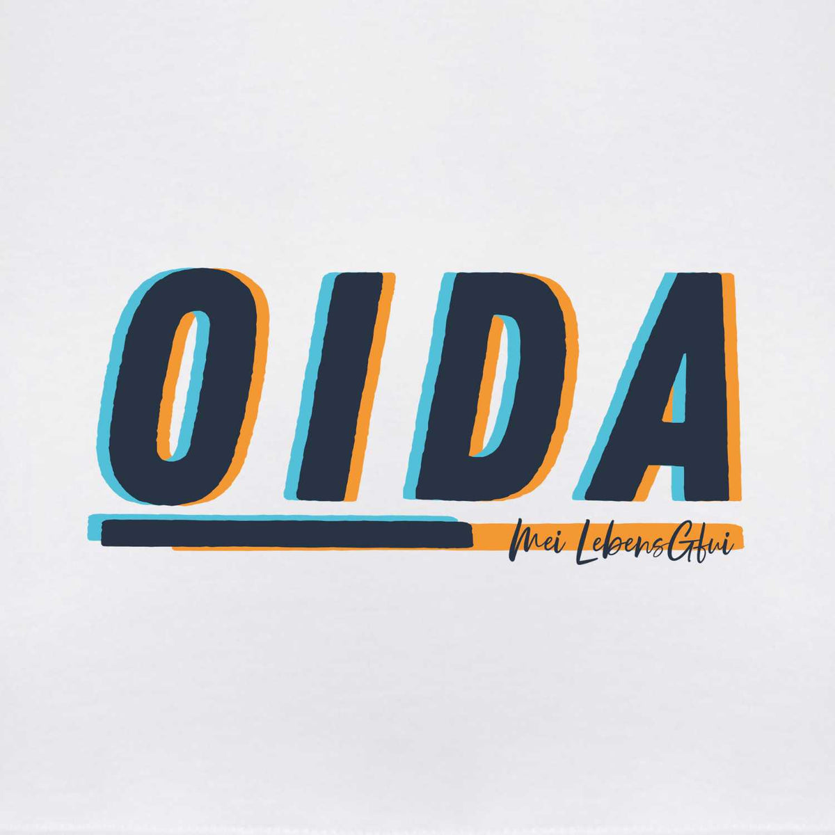 Damen T-Shirt Oida mit blau-orangefarbenem 3D-Druck und dem Spruch Mei LebensGfui in Schwarz auf Weiß
