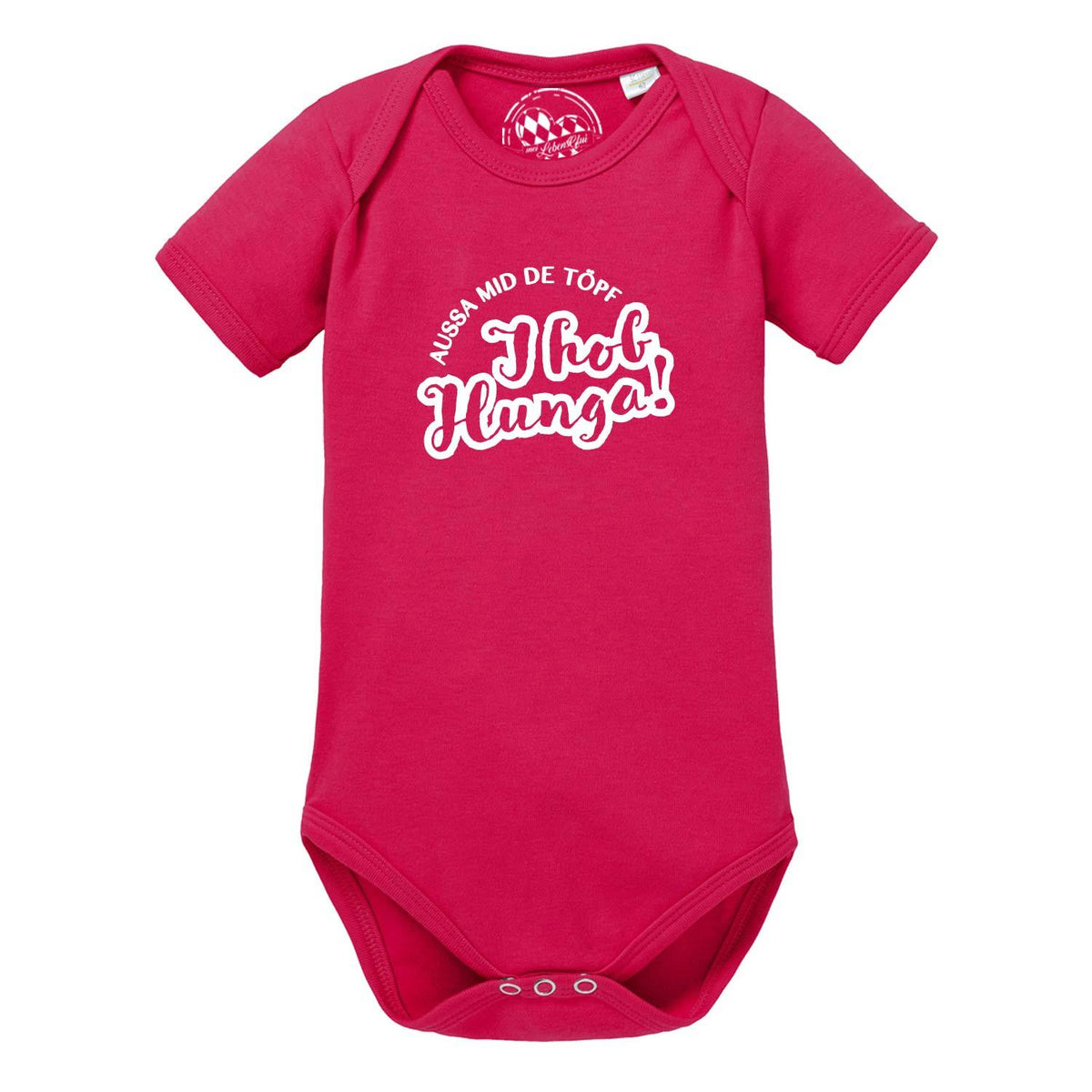 Baby Body "Aussa mid de Töpf" in leuchtendem Pink mit weißem Spruch "I hob Hunga!" für Mädchen.