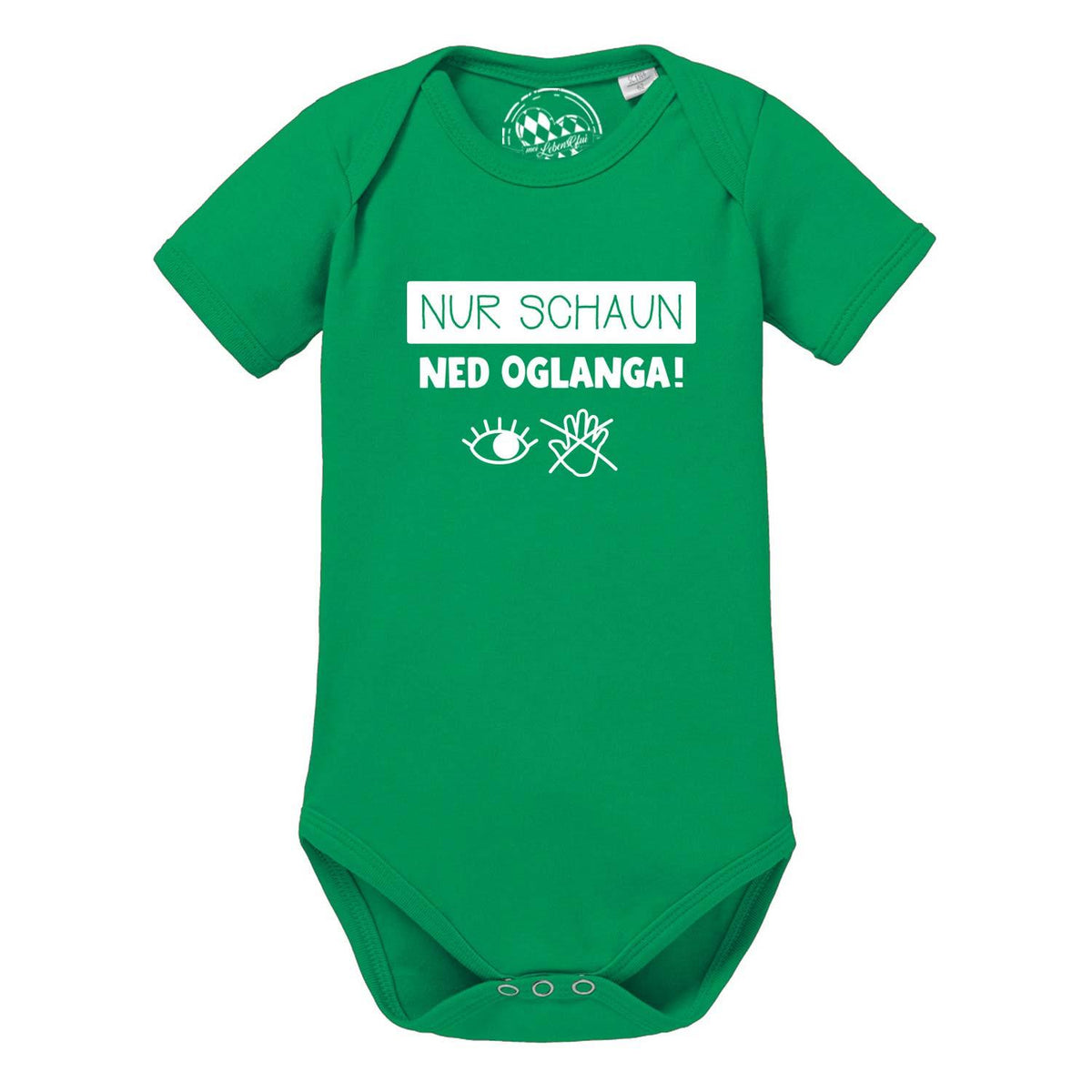 Grüner Baby Body Nur schaun… mit weißem Schriftzug und Augen/Hand-Symbol, Kurzarm Strampler Baumwolle.