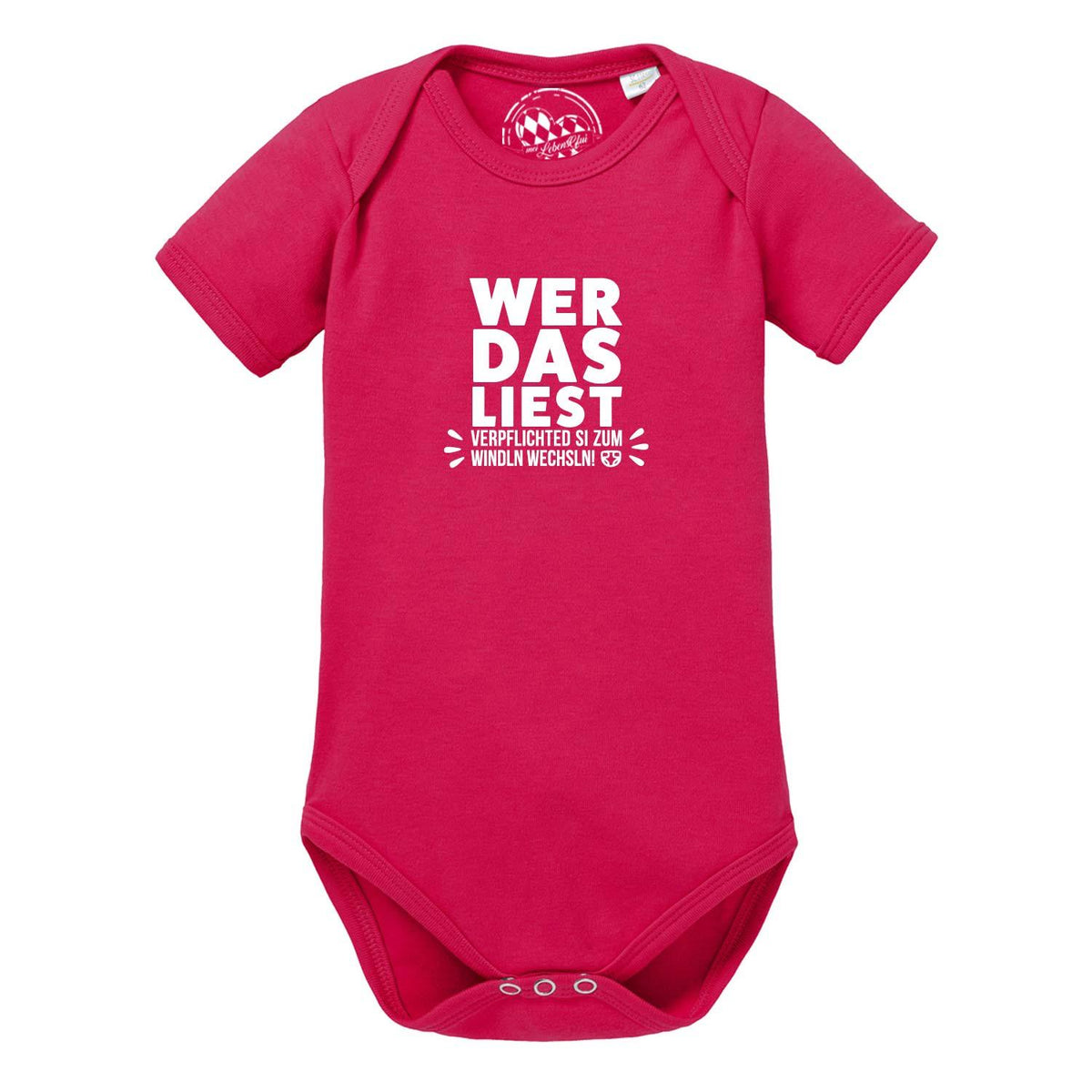 Magenta Baby Body Windln wechsln mit weißem Text "Wer das liest, verpflichtet sich zum Windeln wechseln!