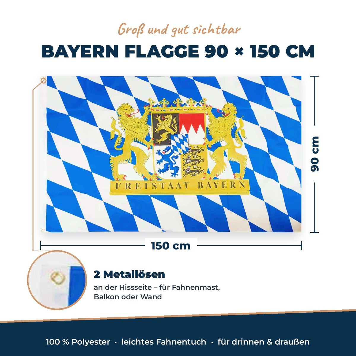 Bayern Flagge Größe 90 × 150 cm mit Maßangaben und Detail der Metallöse an der Hissseite, 100 % Polyester