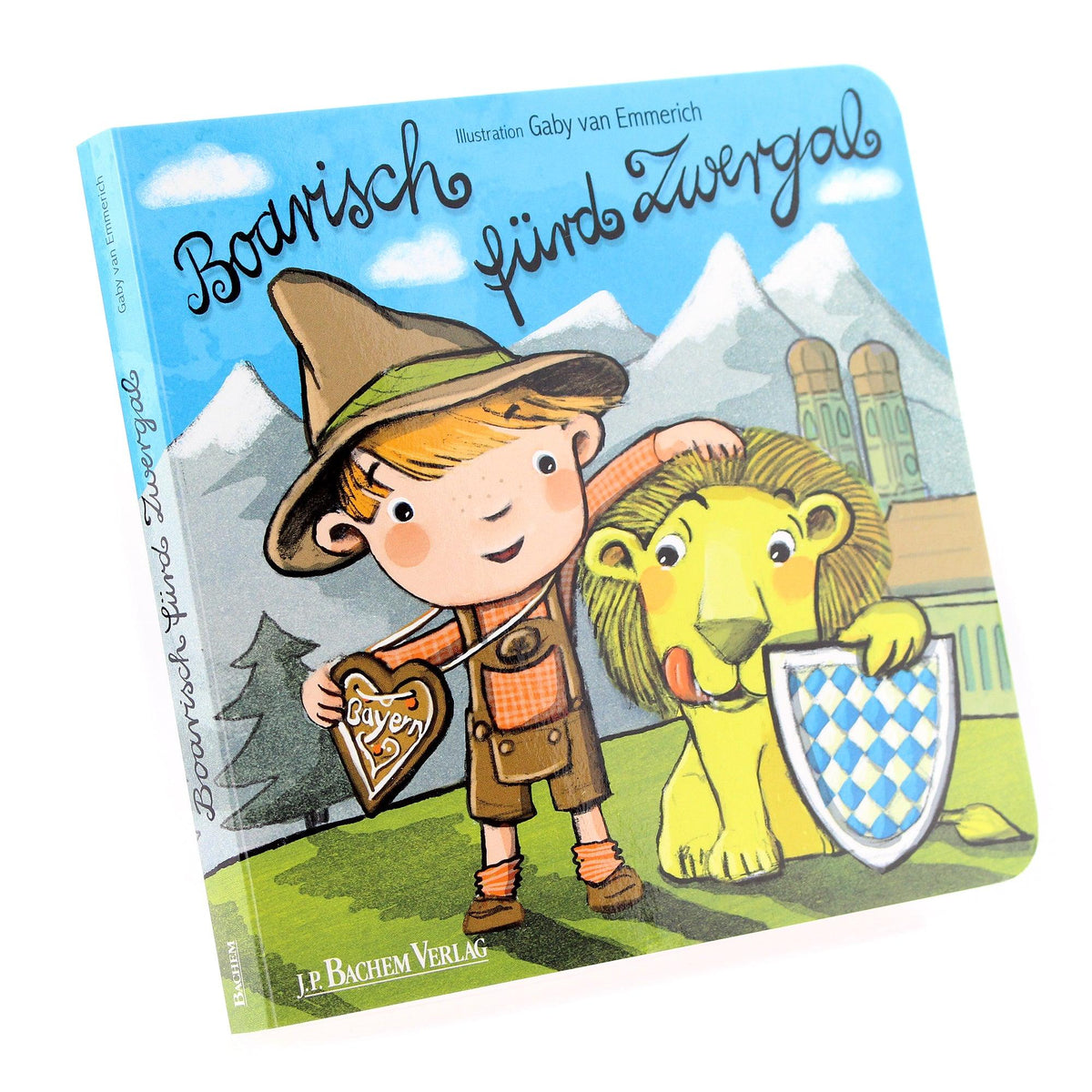 Kinderbuch "Boarisch fürd Zwergal" mit bayerischen Motiven: Junge in Lederhose und Löwe mit Schild vor Alpenkulisse.