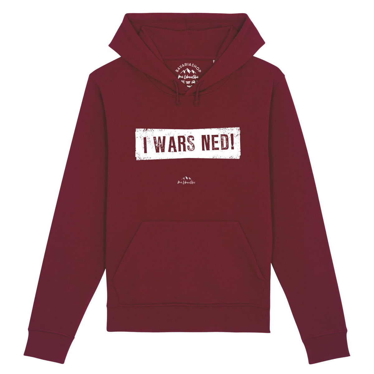 Damen Hoodie "I wars ned!" in Burgunderrot mit weißem Frontprint und Kapuze, lässige Passform, Kängurutasche.