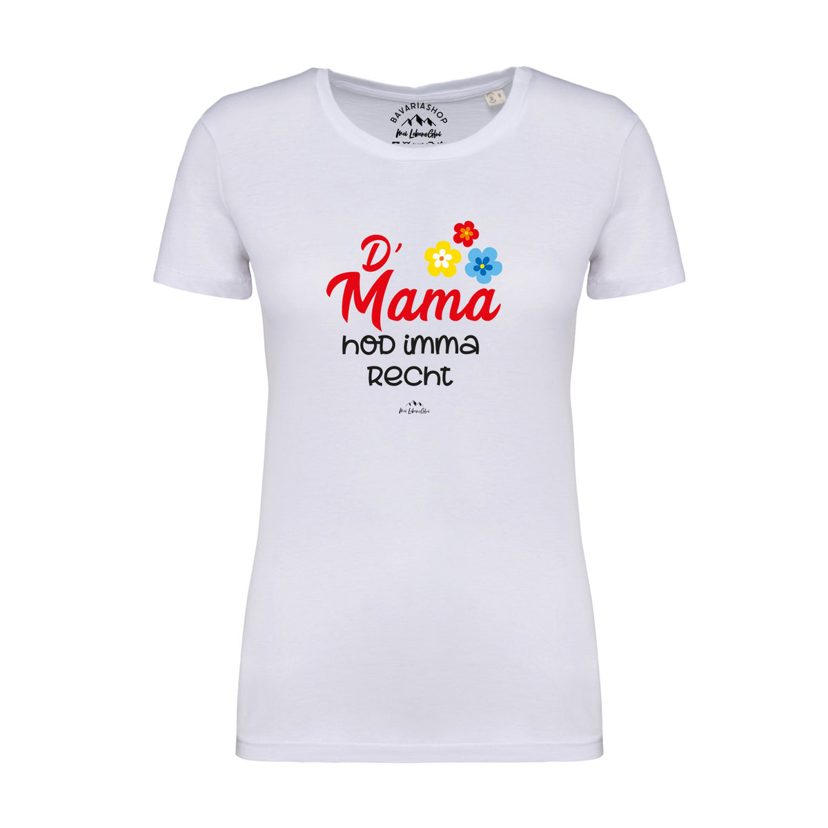 Weißes Damen T-Shirt D' Mama hod imma recht mit buntem Blumen- und Schriftzugdruck vorne.