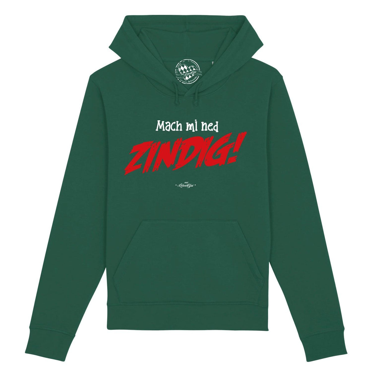 Dunkelgrüner Herren Hoodie "Mach mi ned Zindig!" mit weißem und rotem Aufdruck auf der Brust, ideal für Freizeit.