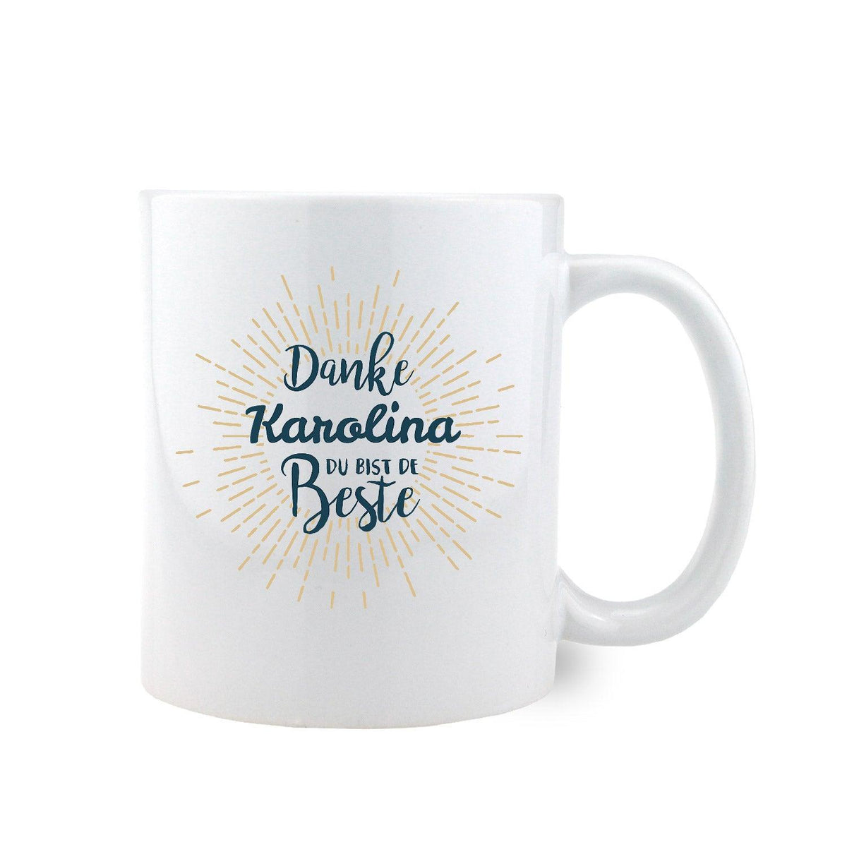 Weißes Kaffee-Haferl Danke bist de Beste mit dem Wunschnamen Karolina und goldenen Strahlen.