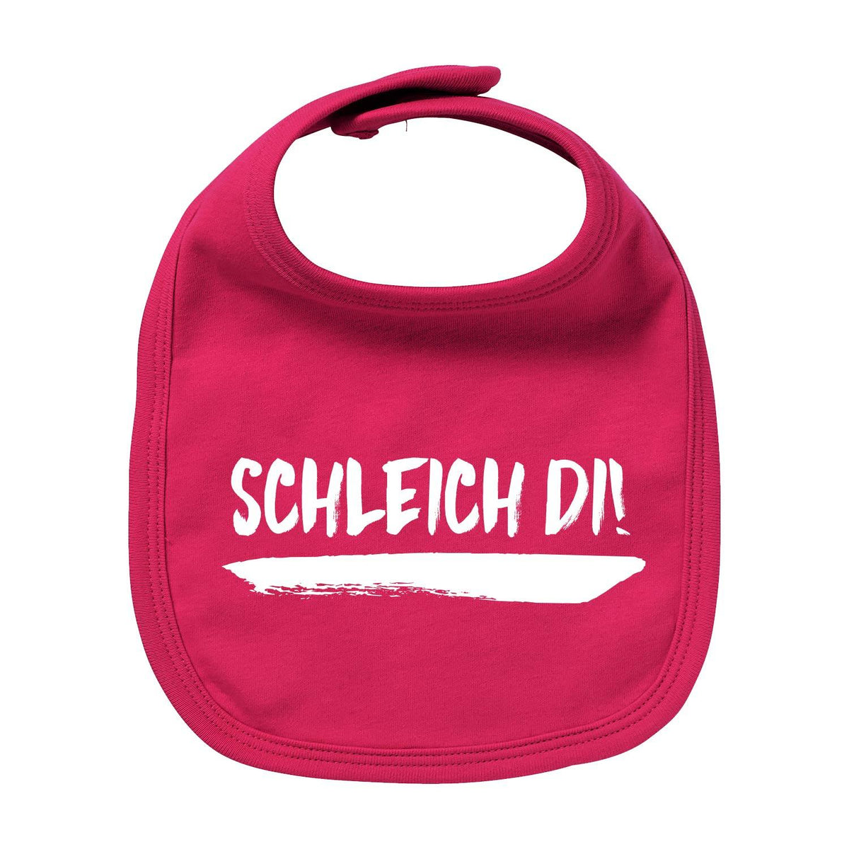 Pinkes Baby Lätzchen Schleich di! mit witzigem weißen Schriftzug und Unterstrich, ideal für freche Babys.
