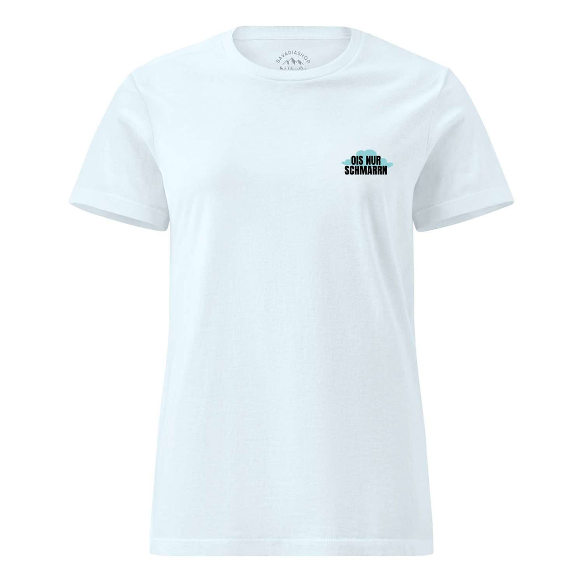 Weißes Damen T-Shirt "Kaiserschmarrn Gang" mit kleinem hellblau/schwarzem "Ois nur Schmarrn" Schriftzug auf der Brust.
