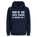 Hoodie "Oana vo uns zwoa..."