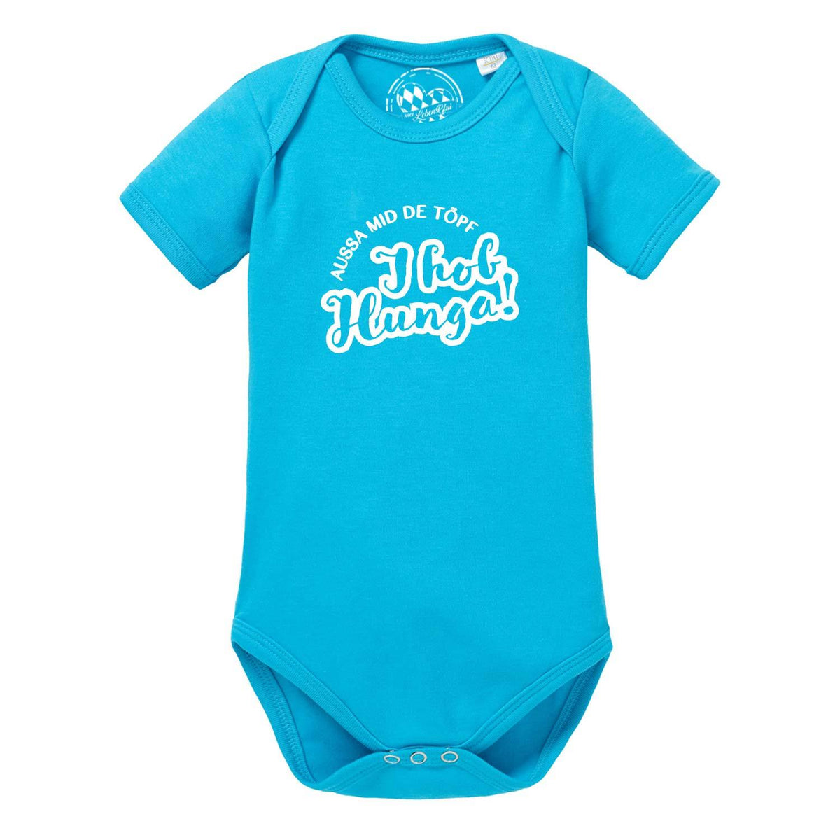 Blauer Baby Body "Aussa mid de Töpf… I hob Hunga!" mit lustigem Spruch und kurzen Ärmeln.