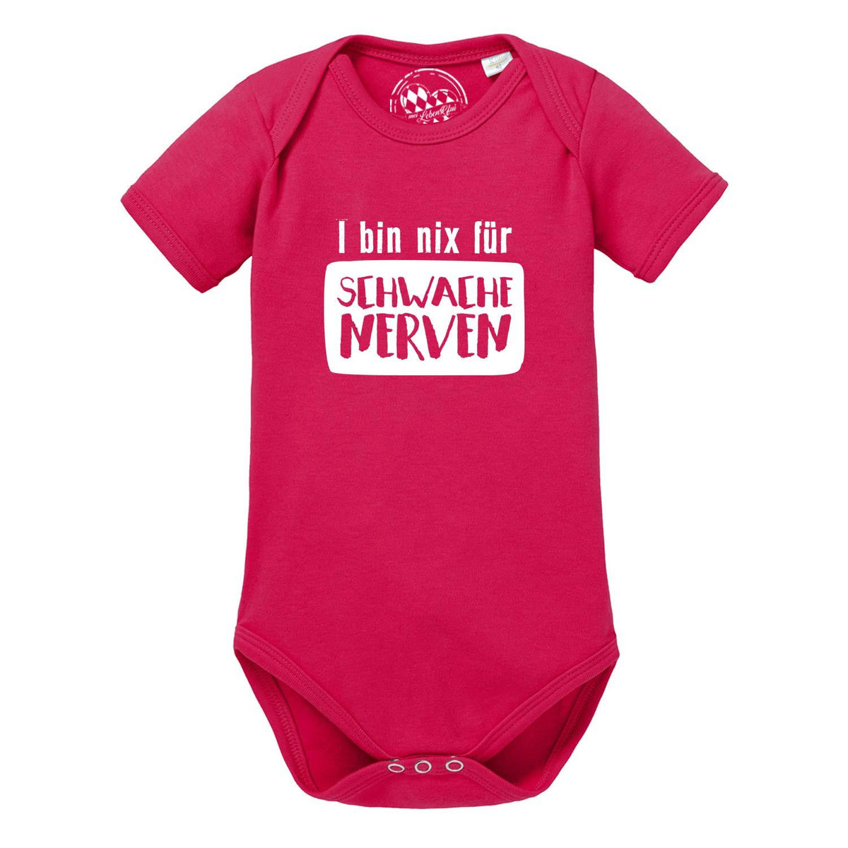 Rosafarbener Baby Body für schwache Nerven mit weißem Spruch I bin nix für SCHWACHE NERVEN auf der Vorderseite.