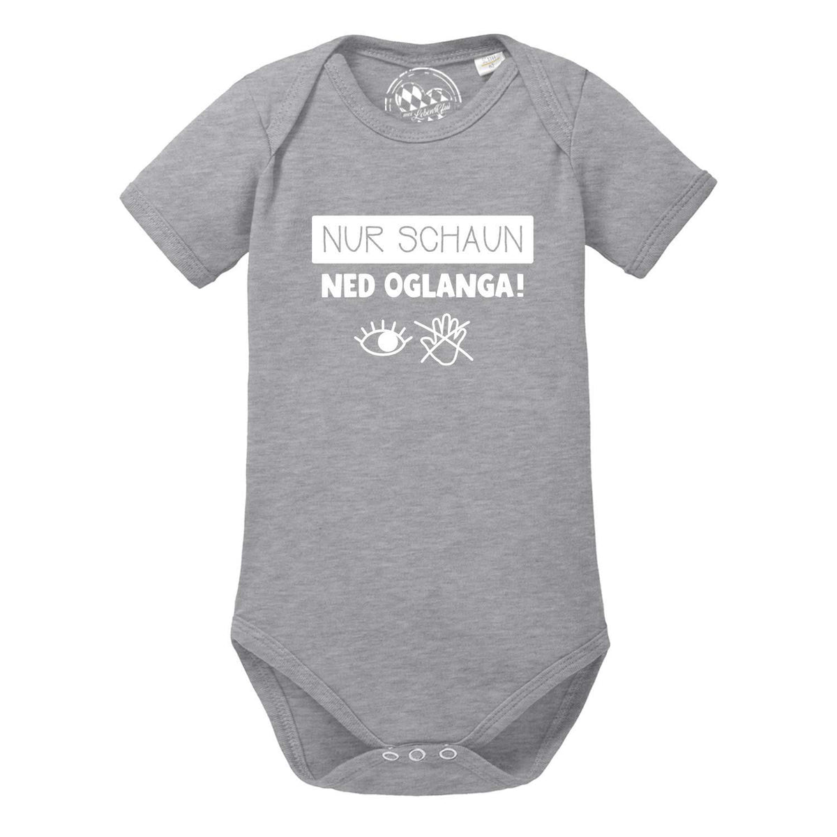 Grauer Baby Body Nur schaun… mit weißem Druck Spruch, Augensymbol und Hand symbol  für Neugeborene.