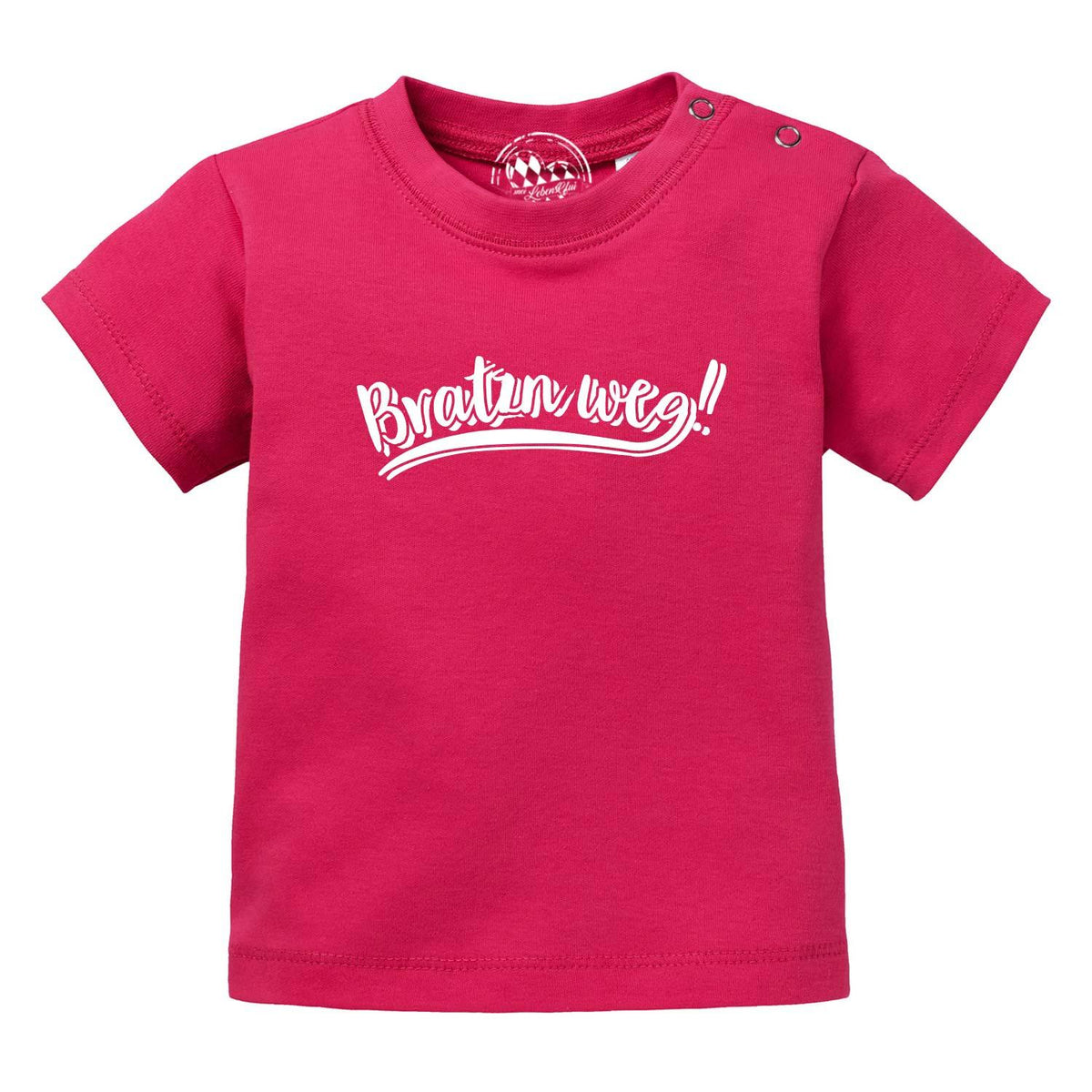 Pinkes Baby T-Shirt Bratzn weg mit weißem, verspieltem Schriftzug und Druckknöpfen an der Schulter.