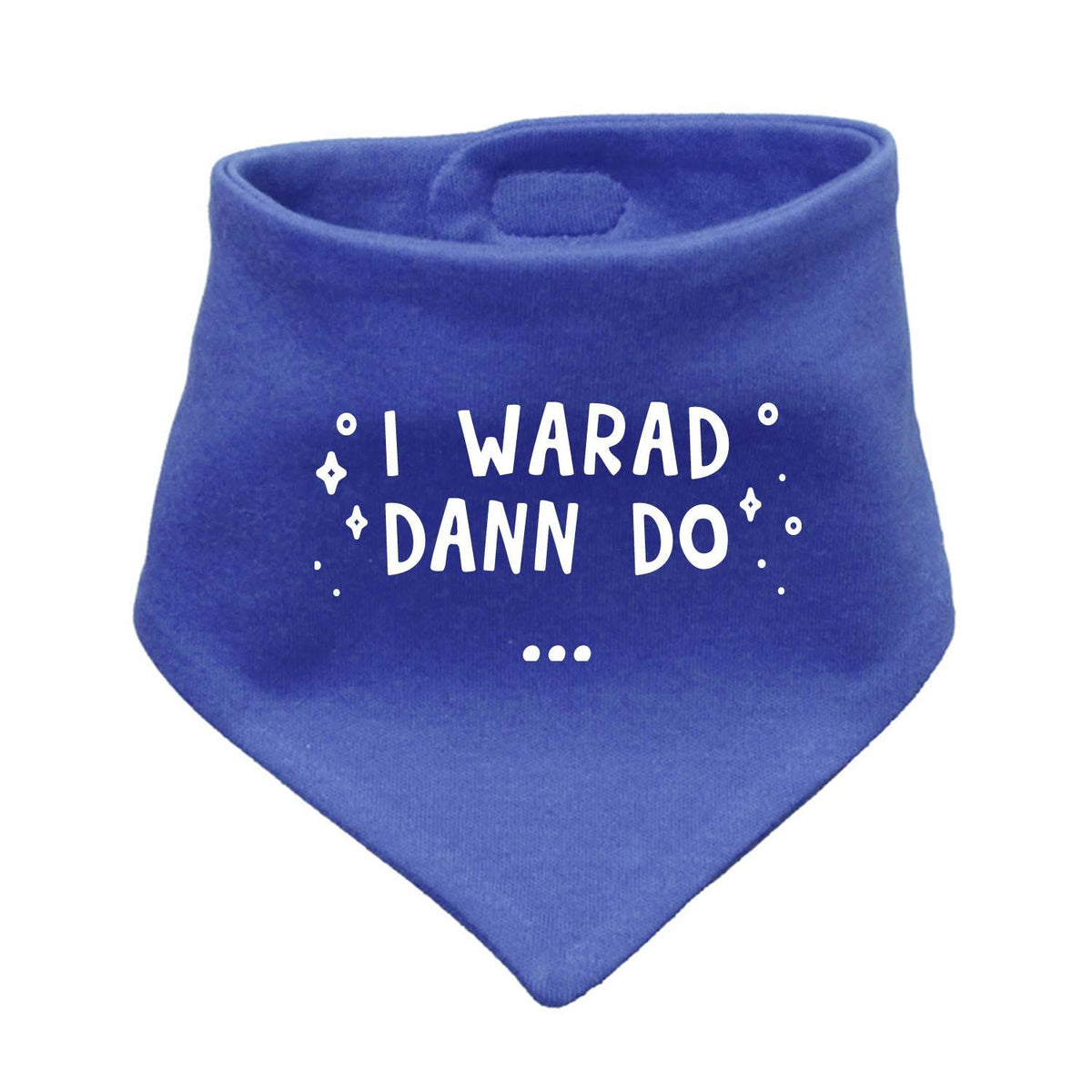 Blaues Babyhalstuch "I warad dann do" aus weicher Baumwolle mit weißem, lustigem Spruch für Neugeborene.