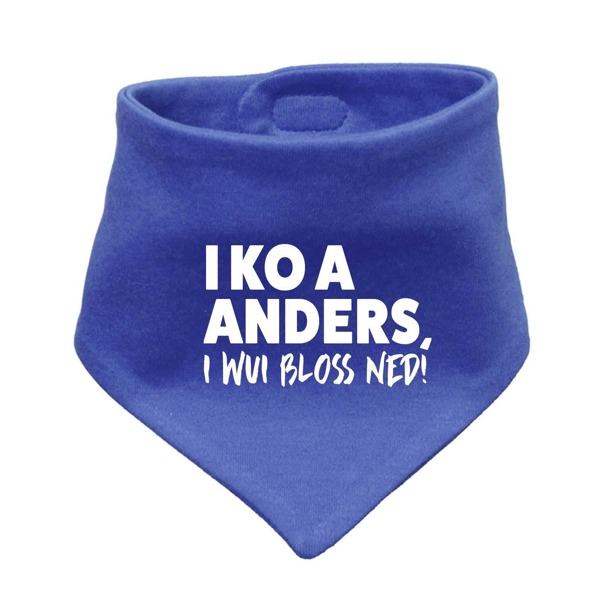 Blaues Babyhalstuch I wui bloß ned mit frechem Spruch für Babys und Kleinkinder.