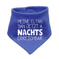 Babyhalstuch "Nachts erreichbar!"