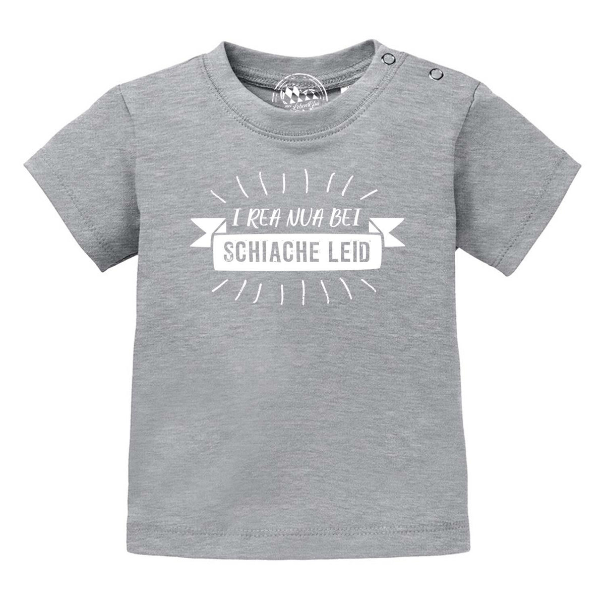 Graues Baby T-Shirt "I rea nua..." mit weißem bayerischem Spruch für Jungen und Mädchen.