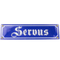 Emaille-Schild "Servus"