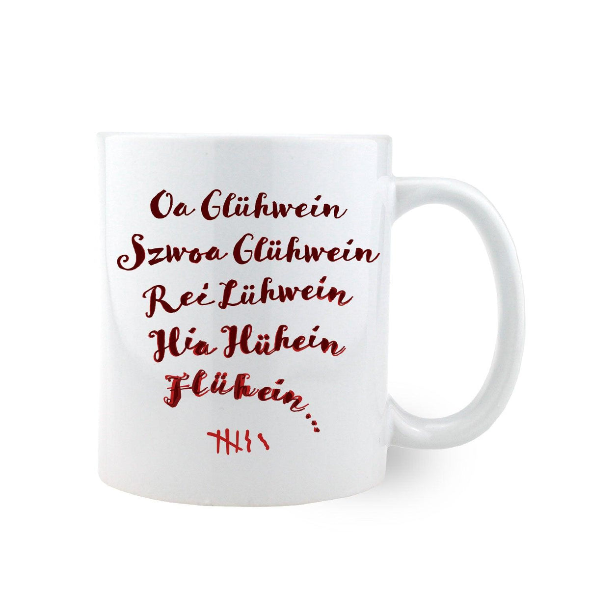 Weißes Glühwein-Haferl Szwoa Glühwein mit rotem Glühwein-Aufdruck und bayerischem Dialekt-Spruch