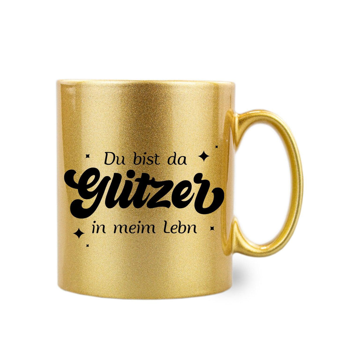 Glitzerndes Haferl Gold-Glitzer-Haferl Du bist da Glitzer mit bayerischem Spruch in Schwarz, Geschenktasse.