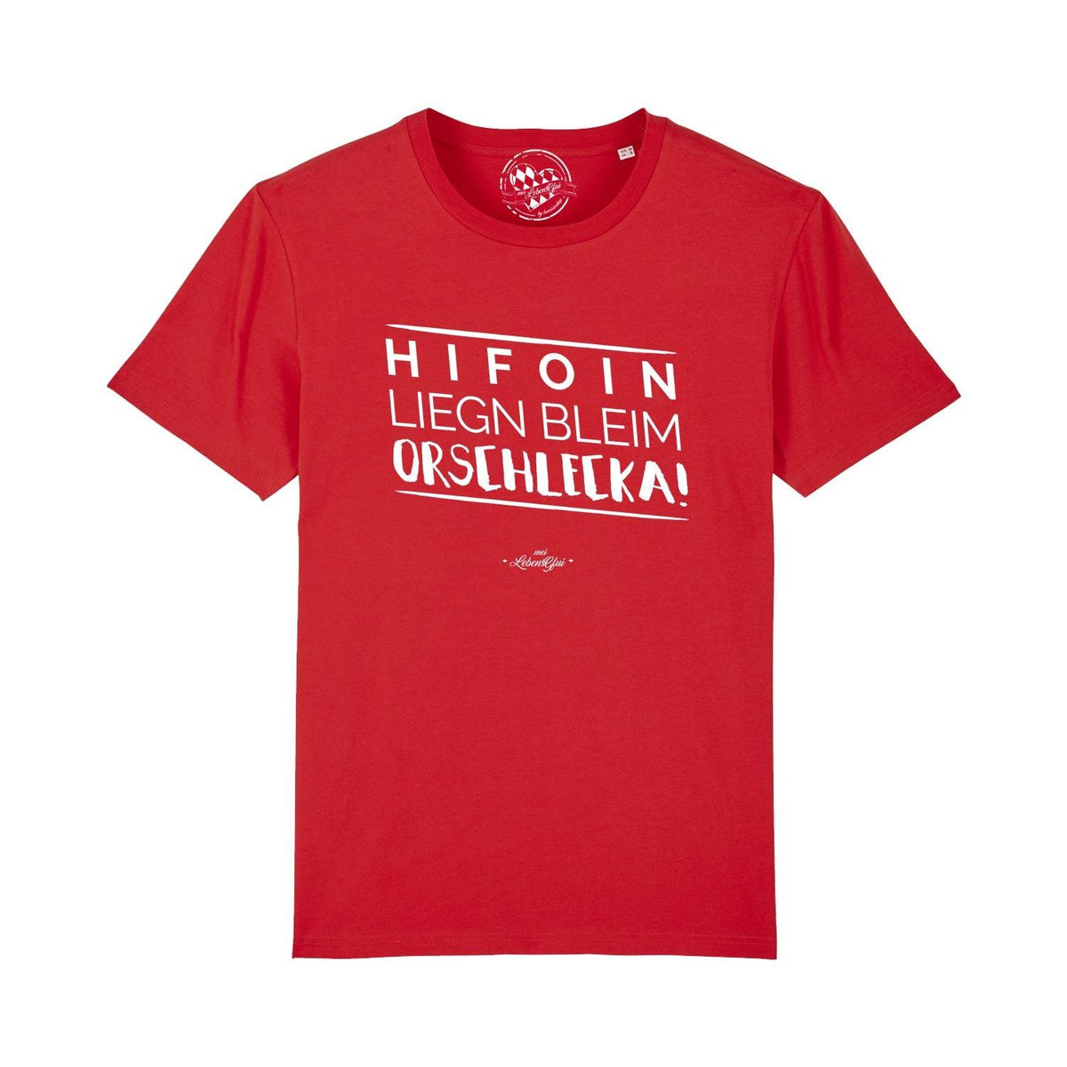 Rotes Herren T-Shirt "Hifoin liegn bleim Oarschlecka!" aus Baumwolle mit weißem Spruchprint.
