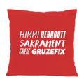 Kissen "Himmi Herrgott..."