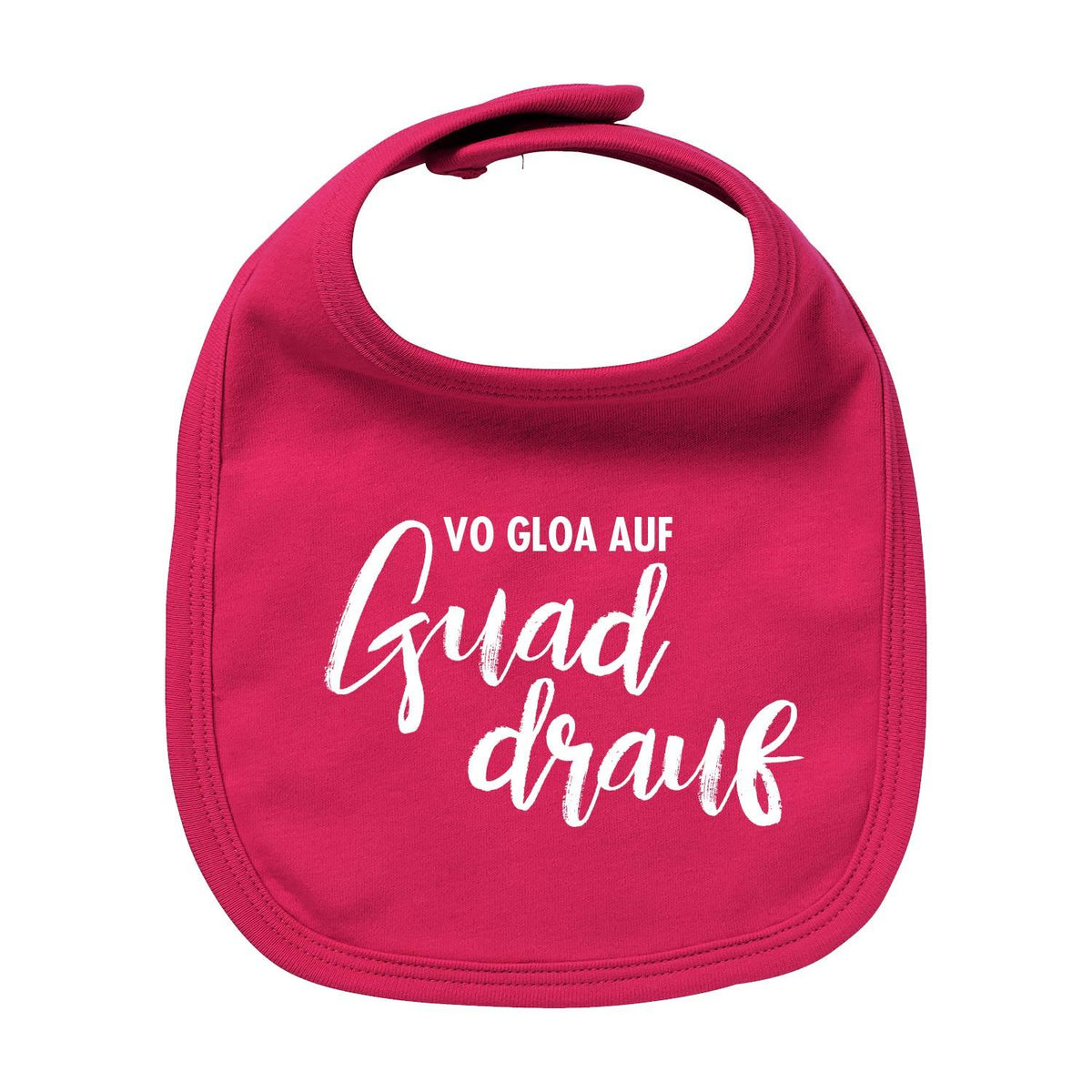 Lätzchen "guad drauf" in Fuchsia mit weißem, bayerischem Spruch für Babys und Kleinkinder, weich und saugfähig.