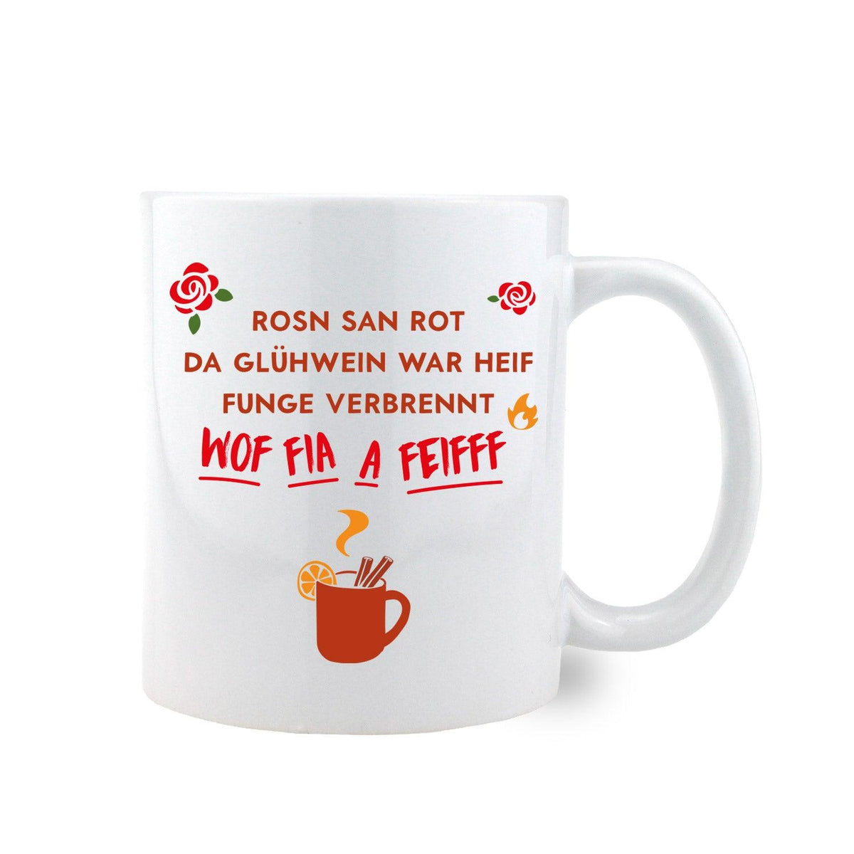 Weihnachts-Haferl "Glühwein war heif" mit bayerischem Spruch, rosa Rosen und Glühwein-Motiv.